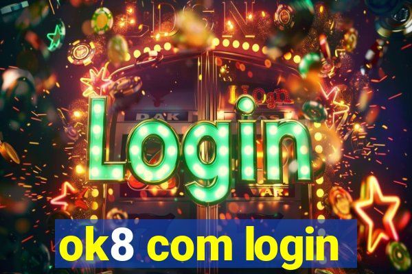 ok8 com login